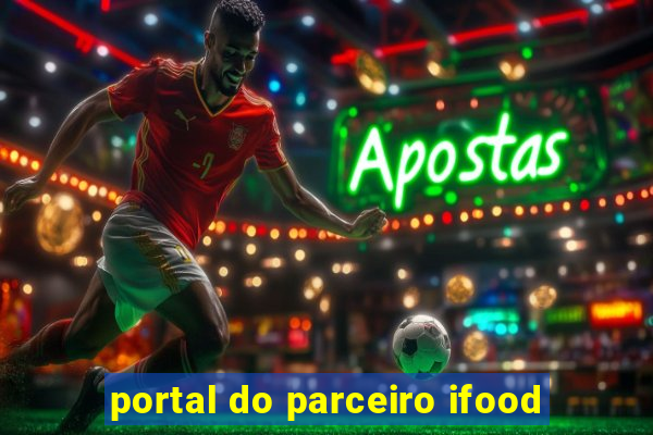 portal do parceiro ifood